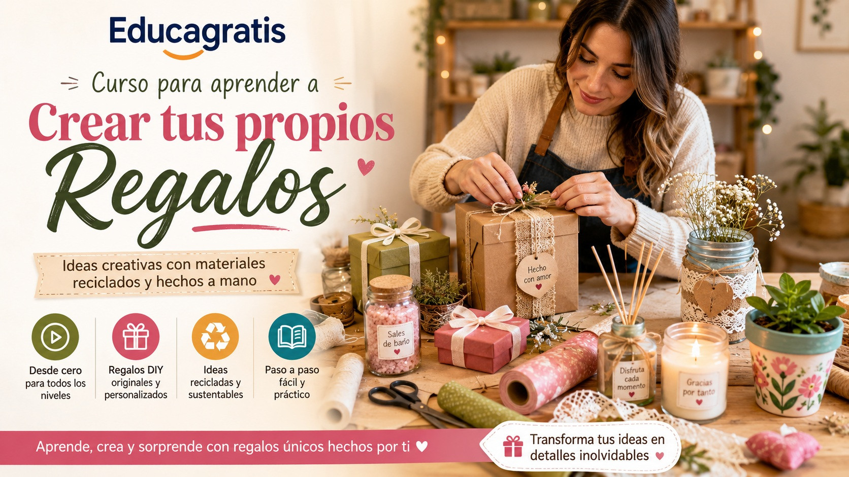 Curso para aprender a Crear tus propios Regalos