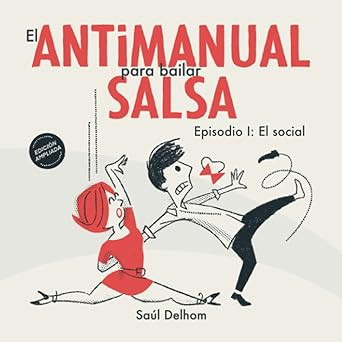 Antimanual para bailar Salsa