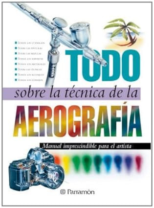 Todo sobre Aerografía
