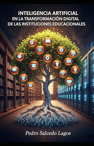IA en la Transformación Digital de las Instituciones Educacionales